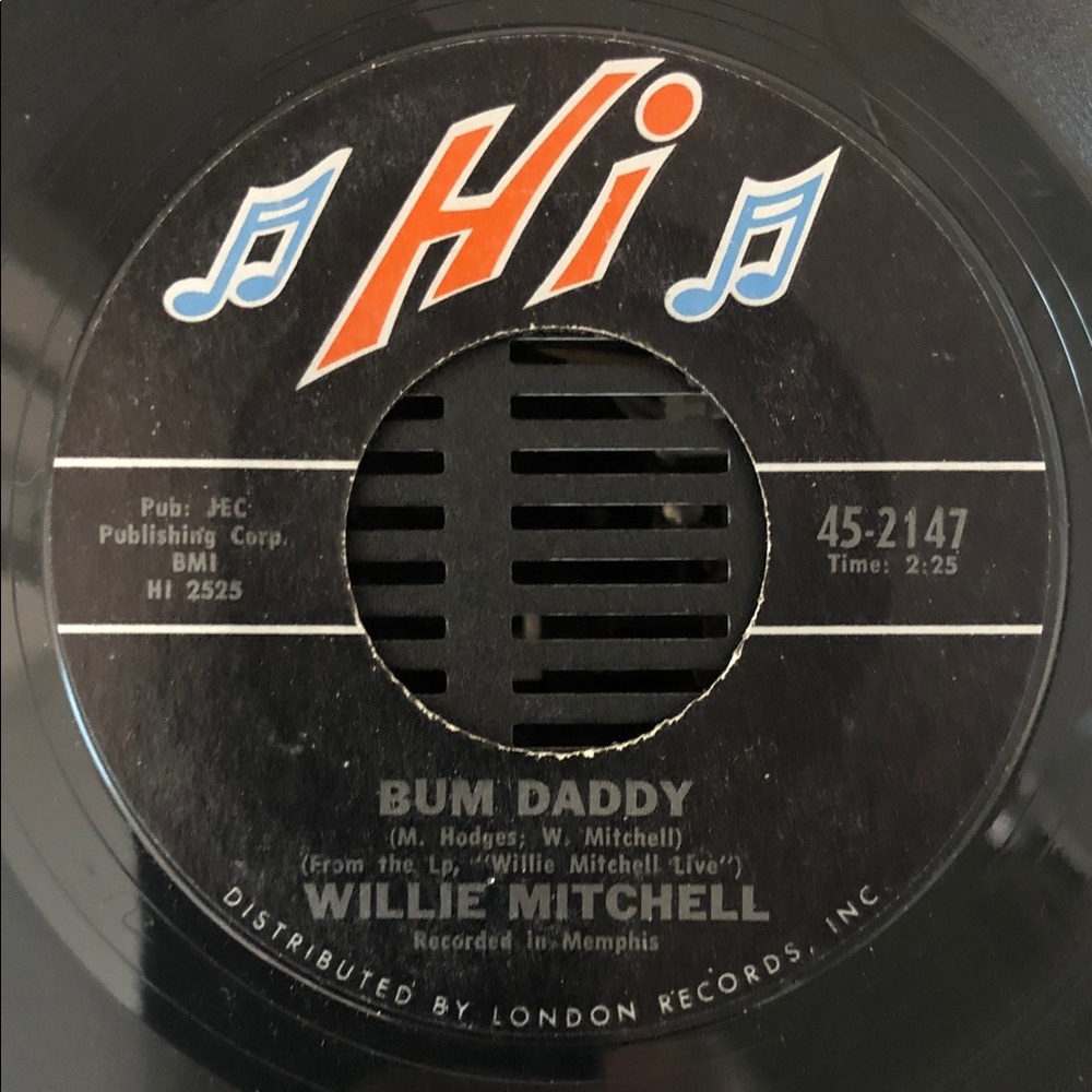 Willie Mitchell Bum Daddy Vinyl 45 RPM Record ‘68